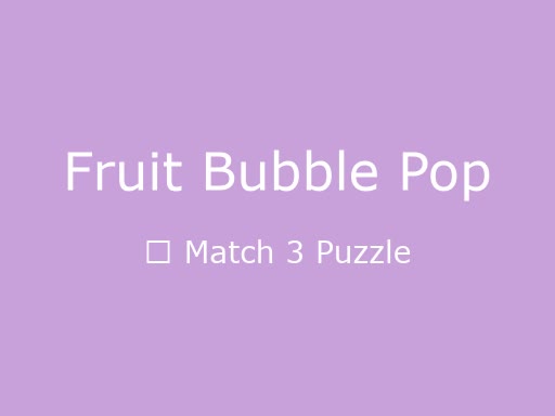 Fruit Bubble Pop